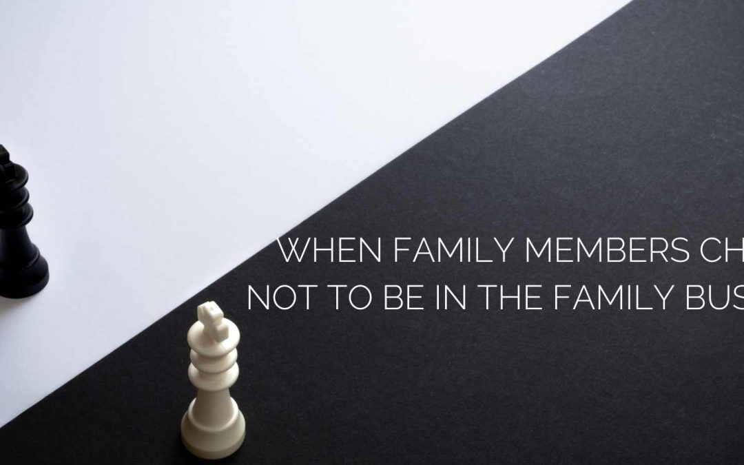  When Family Members Choose Not to be in the Family Business 
